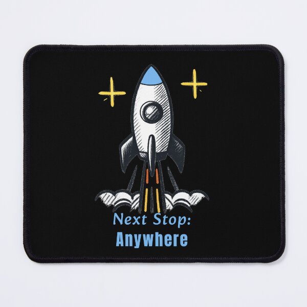 Item preview, Next Stop: Anywhere| Cute Rocket Design for Dreamers, Space Lovers & Future Astronauts designed and sold by Rocket&Stars.
