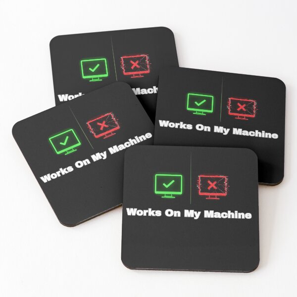 Item preview, Works On My Machine - Funny Programmer Debugging Humor Tech Quote designed and sold by GLITCH & SOUL.