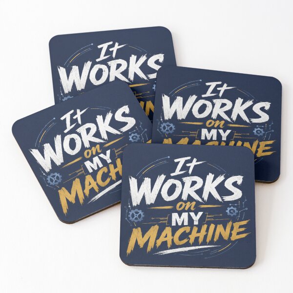 Item preview, It Works On My Machine Funny Programmer Gift for Developers designed and sold by ASWIN STUDIO.