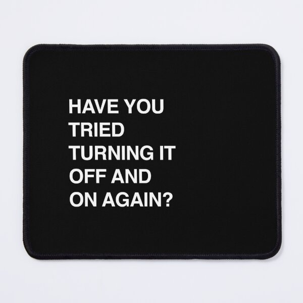 Item preview, Have you tried turning it off and on again? Classic Roy - IT Crowd - Light Left Aligned designed and sold by unrealindeed.