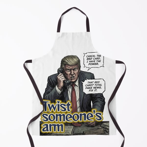 Item preview, Twist Someone's Arm Political Satire -Donald John Trump FIFA World cup- designed and sold by LOVEARTDESIGN.