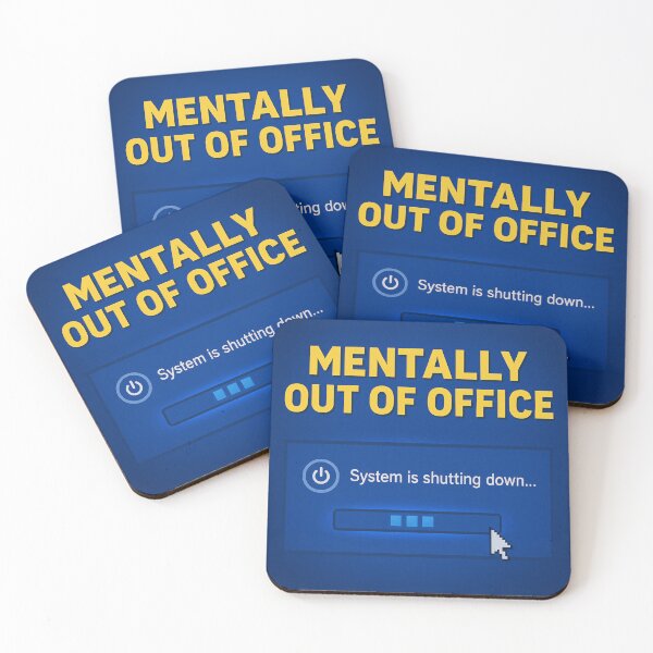 Item preview, Mental Shutdown – Mentally Out of Office designed and sold by Mad Factory Designs.