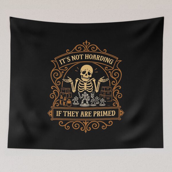 Item preview, Its Not Hoarding if They are Primed Miniature Painter designed and sold by pixeptional.