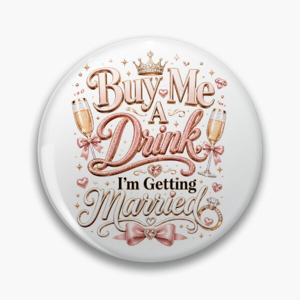 Item preview, Buy Me A Drink I’m Getting Married Funny Bride Bachelorette Design designed and sold by WHDProduction45.
