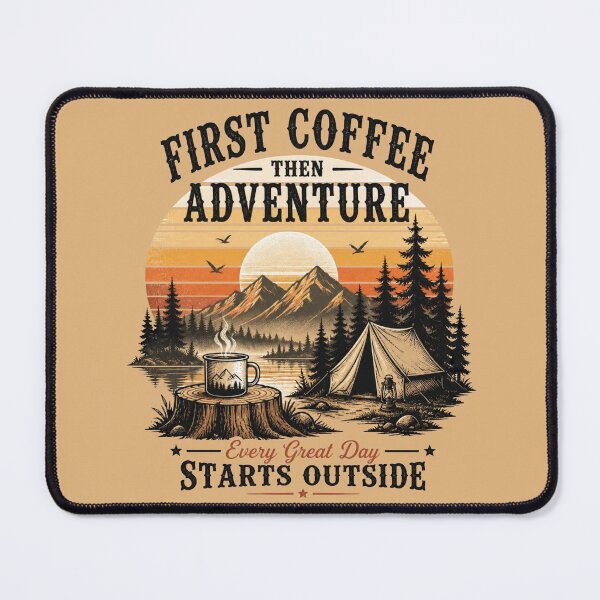 Item preview, First Coffee then Adventure Vintage Camping designed and sold by Cavalier-org.