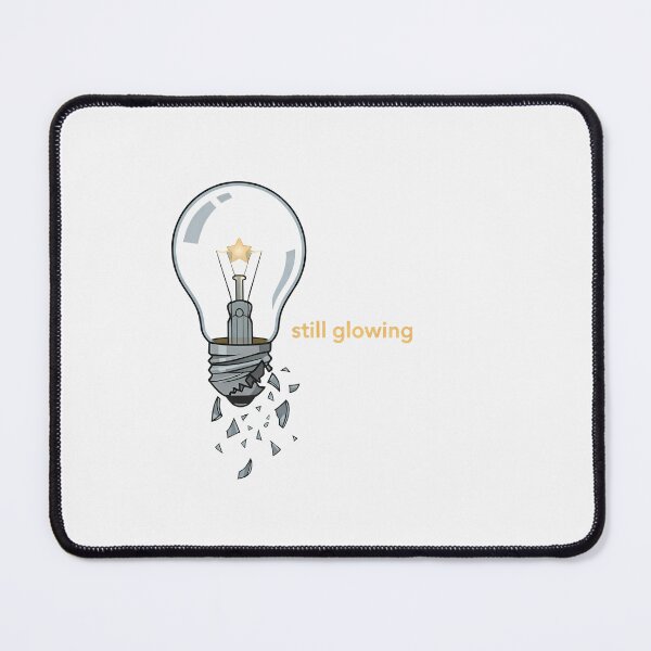 Item preview, STILL GLOWING - Broken Lightbulb Resilience designed and sold by Zazz Lee.