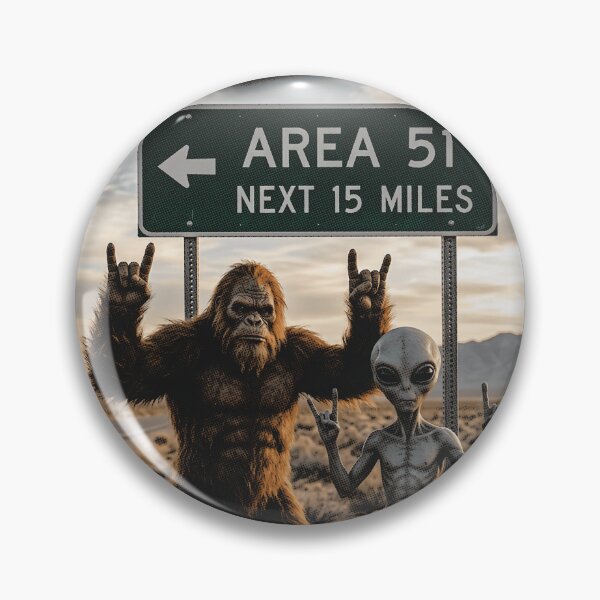Item preview, Funny Bigfoot And Alien Area 51 Sign Picture designed and sold by legendaryskins.
