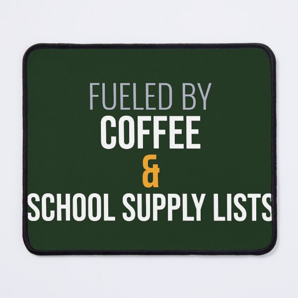 Item preview, Fueled by Coffee and School Supply Lists Funny Teacher Back to School Mug designed and sold by RidgelinePress.