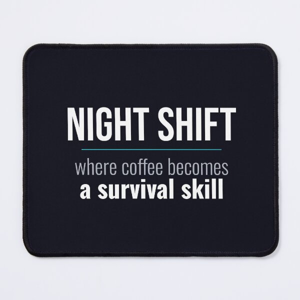Item preview, Night Shift Nurse Coffee Survival Skill Funny Night Shift Gift designed and sold by RidgelinePress.