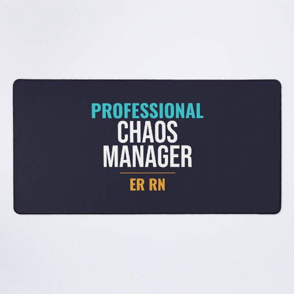 Item preview, Professional Chaos Manager ER RN Funny Emergency Nurse Gift designed and sold by RidgelinePress.