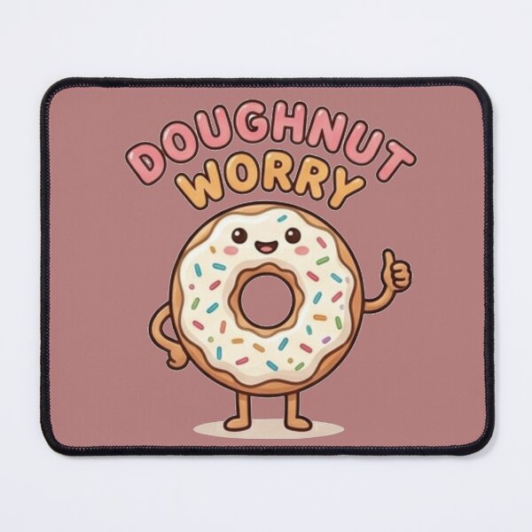 Item preview, Doughnut Worry Cute Donut Pun Positive Aesthetic designed and sold by Rehnair.