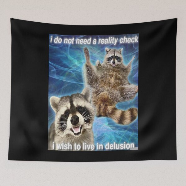Item preview, I do not need a reality check, I wish to live in delusion - funny raccoon quote Active Retro Raccoon designed and sold by CallahanRe.