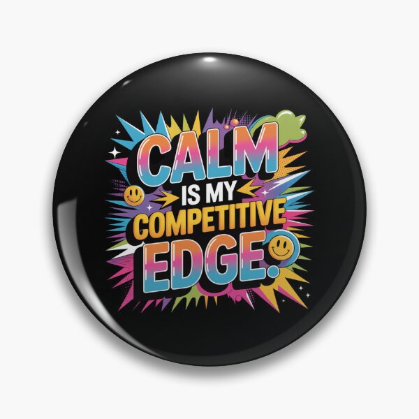 Item preview, Calm Is My Competitive Edge Typography. Motivational Mindset Quote Retro Colorful Graphic T-Shirt Sticker designed and sold by Aarvya Fashion Club ( A.F.C ).