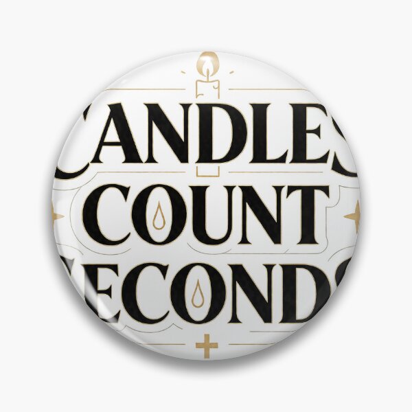 Item preview, CANDLES COUNT SECONDS designed and sold by aolisakshop.