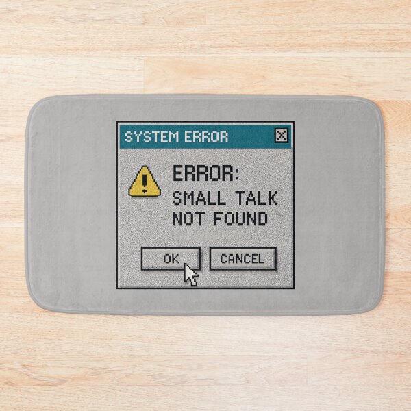 Item preview, Communication Error – Small Talk System Error designed and sold by Mad Factory Designs.