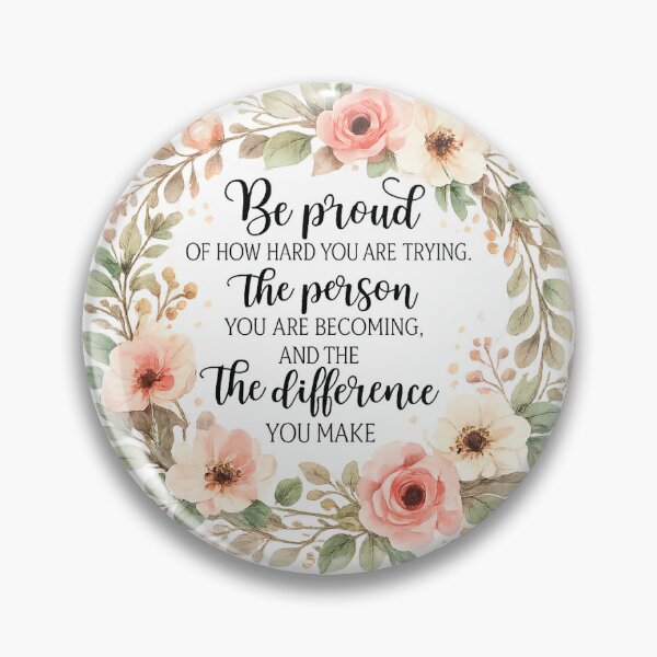 Item preview, Be Proud of How Far You've Come Sticker | Inspirational Floral Quote Sticker | Watercolor Motivational Vinyl Decal designed and sold by Blushbomb.