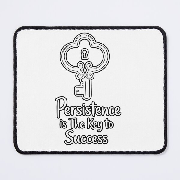 Item preview, Persistence is the key to success designed and sold by hjunshop.