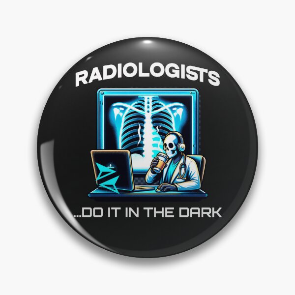 Item preview, Radiologists Do It In The Dark designed and sold by CraigDesignWork.