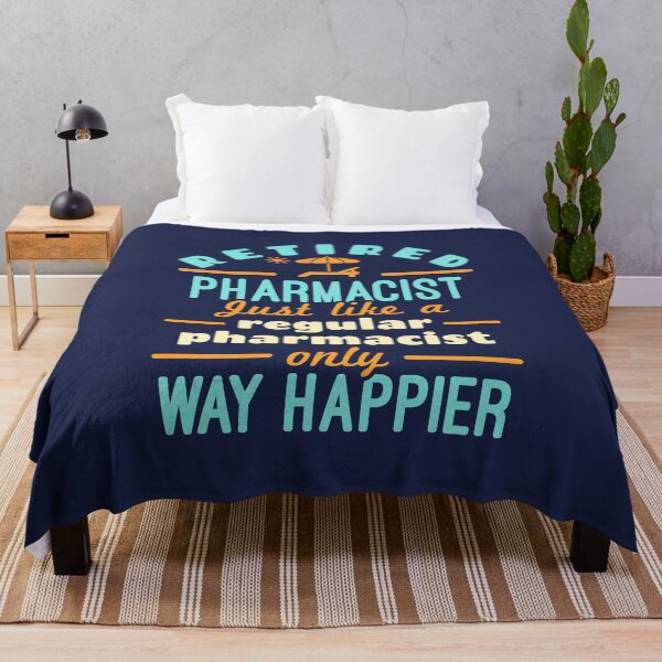 Item preview, Retired Pharmacist Just Like a Regular Pharmacist Only Way Happier  designed and sold by jaygo.