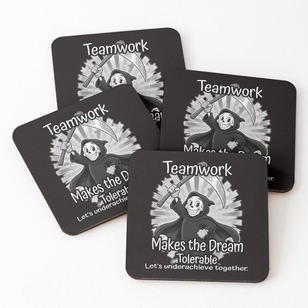 Item preview, Teamwork Makes The Dream Tolerable Funny Sarcastic Grim Reaper Design designed and sold by A-T-H.