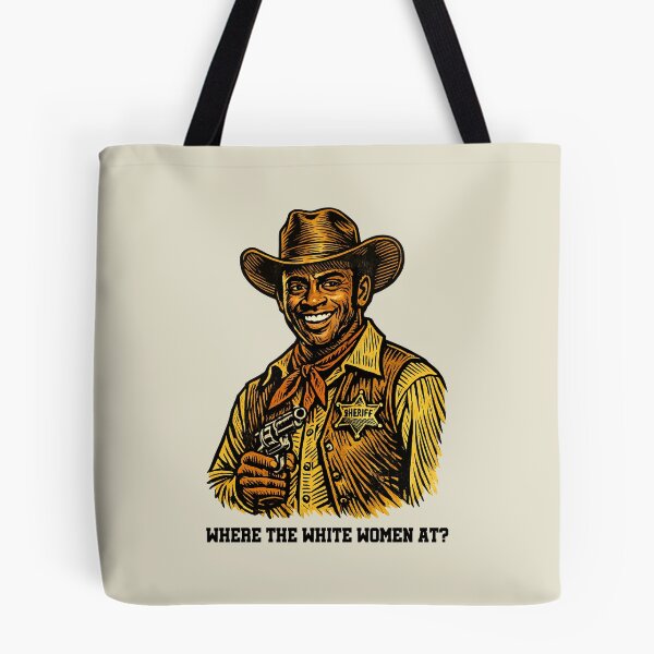 Item preview, Where the White Women At? - Sheriff Bart - Cleavon Little designed and sold by krewyork.
