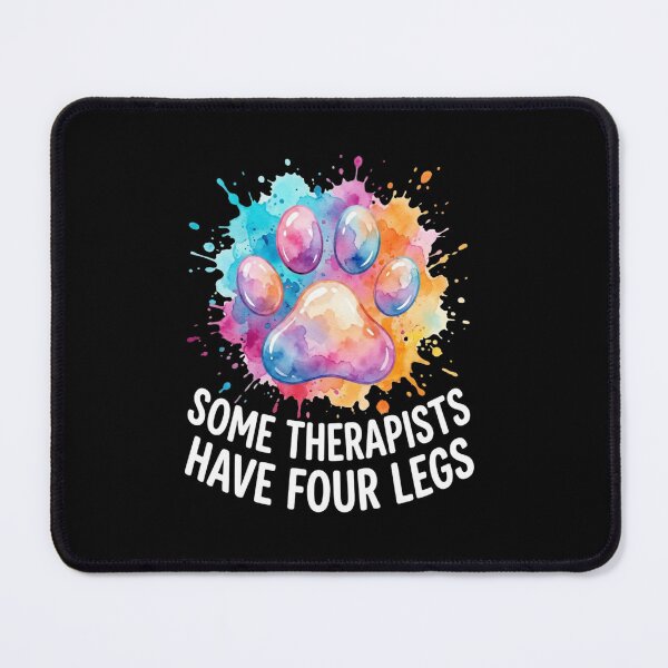 Item preview, Some Therapists Have Four Legs Colorful Paw designed and sold by SiarheiYur.