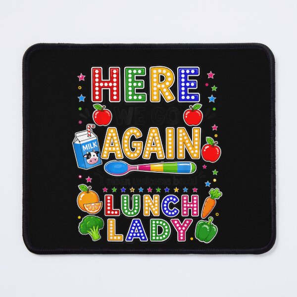 Item preview, Here We Go Again I Mean Welcome Back Lunch Lady Cafeteria designed and sold by Juansustait.