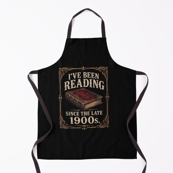 Item preview, I've Been Reading Since The Late 1900s Funny Book Lover designed and sold by Juansustait.