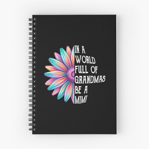 Item preview, In A World Full Of Grandmas Be A Mimi Colorful Flower designed and sold by IsDesignHub.