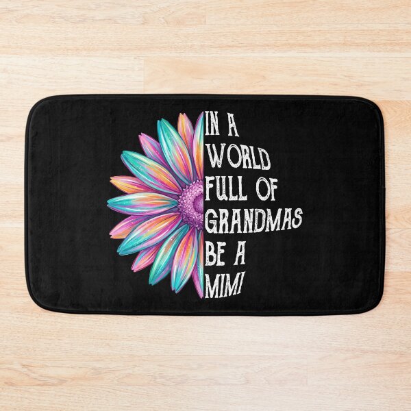 Item preview, In A World Full Of Grandmas Be A Mimi Colorful Flower designed and sold by IsDesignHub.