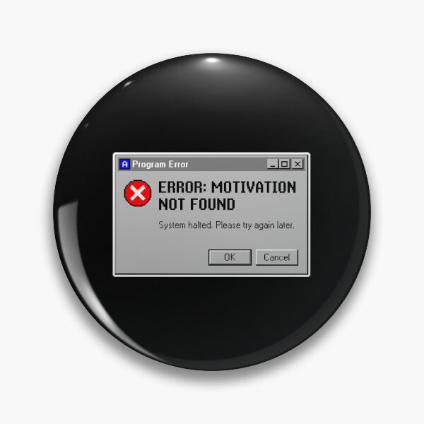 Item preview, Error: Motivation Not Found - Retro Computer Pop-Up designed and sold by artistastshirt.
