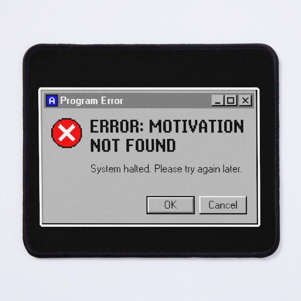 Item preview, Error: Motivation Not Found - Retro Computer Pop-Up designed and sold by artistastshirt.
