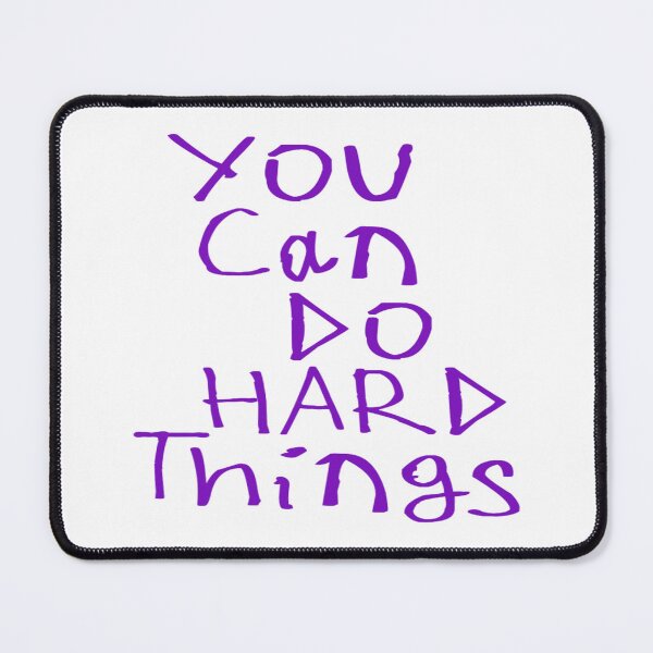 Item preview, You Can Do Hard Things designed and sold by kinpirks.