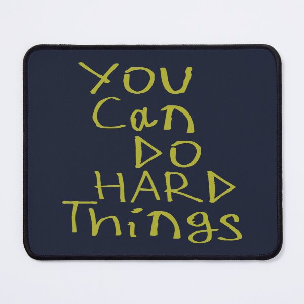 Item preview, You Can Do Hard Things designed and sold by kinpirks.