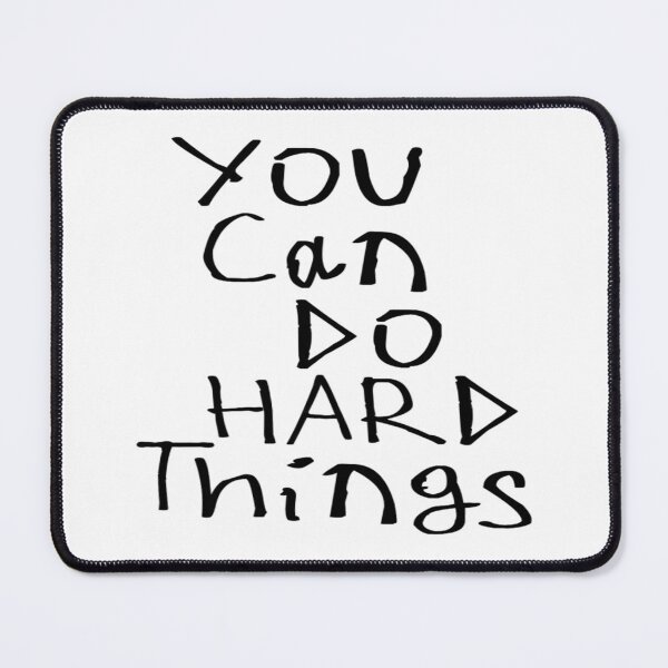 Item preview, You Can Do Hard Things designed and sold by kinpirks.