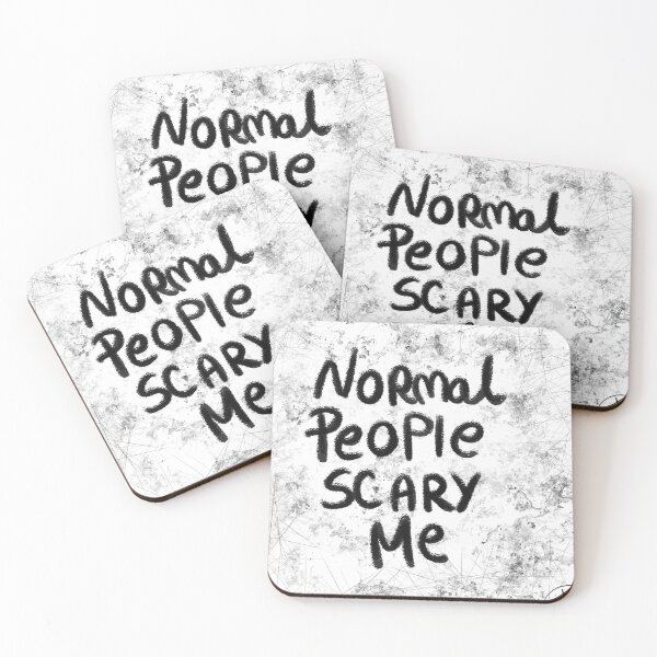 Item preview, NORMAL people scary me designed and sold by Kasia1987t.