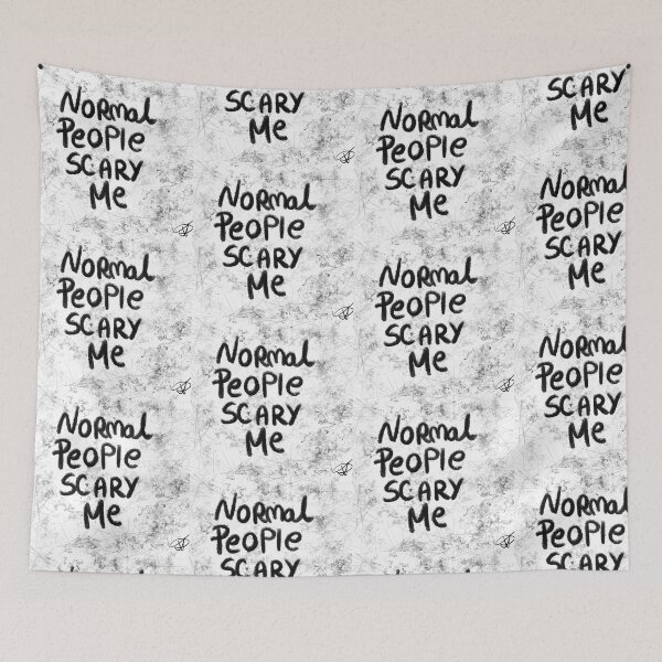 Item preview, NORMAL people scary me designed and sold by Kasia1987t.
