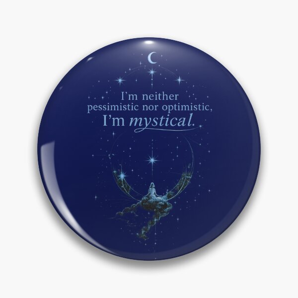 Item preview, I'm Neither Pessimistic nor Optimistic, I'm Mystical Inspirational design designed and sold by MarthaPlace.