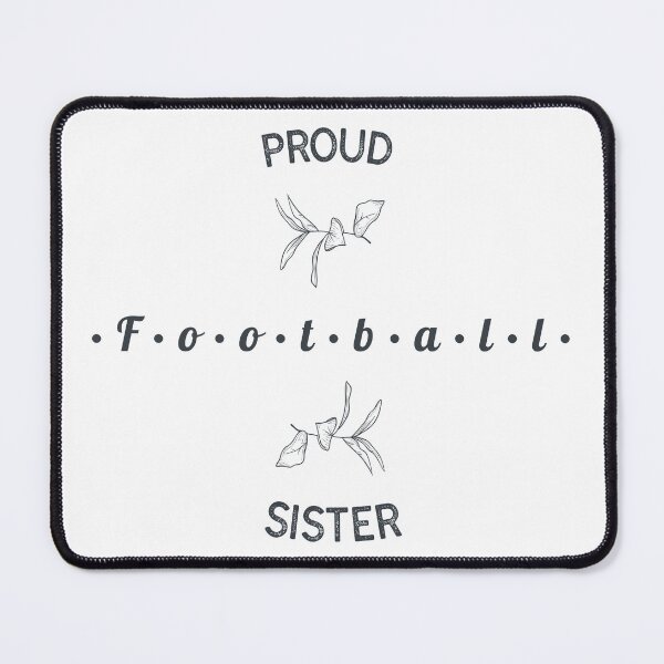 Item preview, Proud Football Sister designed and sold by sunnivamla.