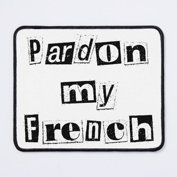 Item preview, Copy of Copy of Pardon My French Distressed Ransom Note designed and sold by BetweenForms.