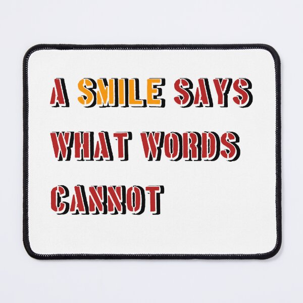 Item preview, A Smile Says What Words Cannot – Inspirational Quote T-Shirt designed and sold by Nousej23.