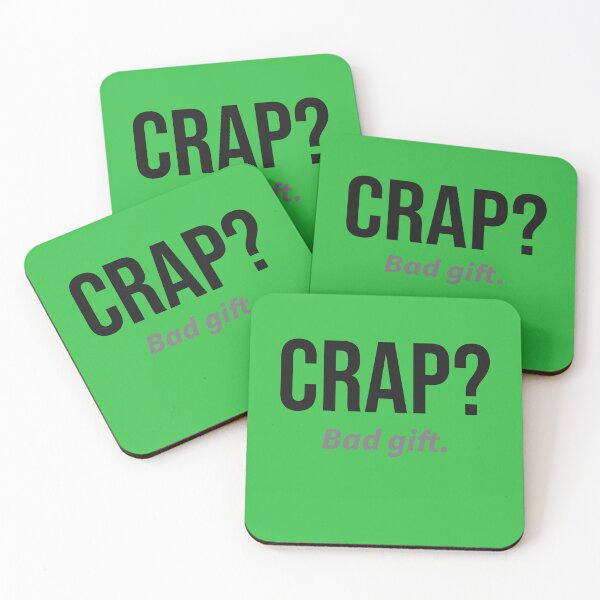 Item preview,  Crap? Bad Gift. designed and sold by kjson1.