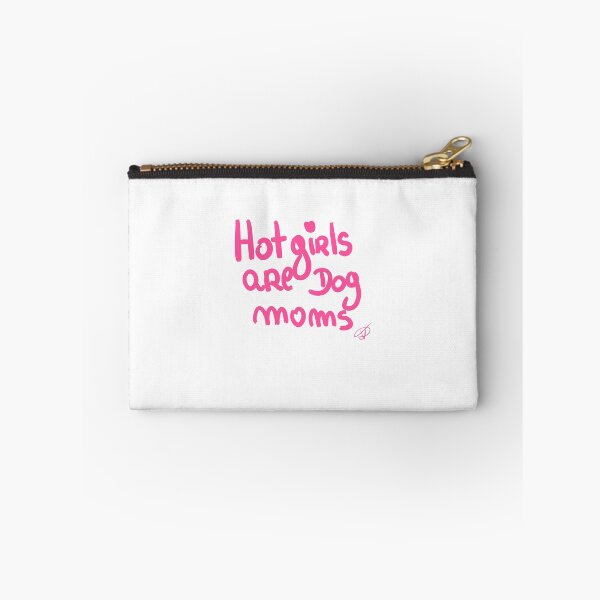 Item preview, Hot girls are dog moms  designed and sold by Kasia1987t.