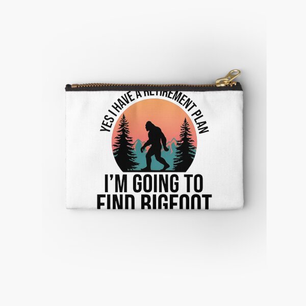 Item preview,  Funny Bigfoot Retirement Plan  designed and sold by dragonbol023.