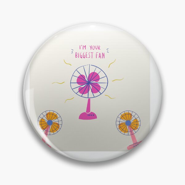 Item preview, I'm Your Biggest Fan Cute Electric Fan Pun designed and sold by Krishnacre8.