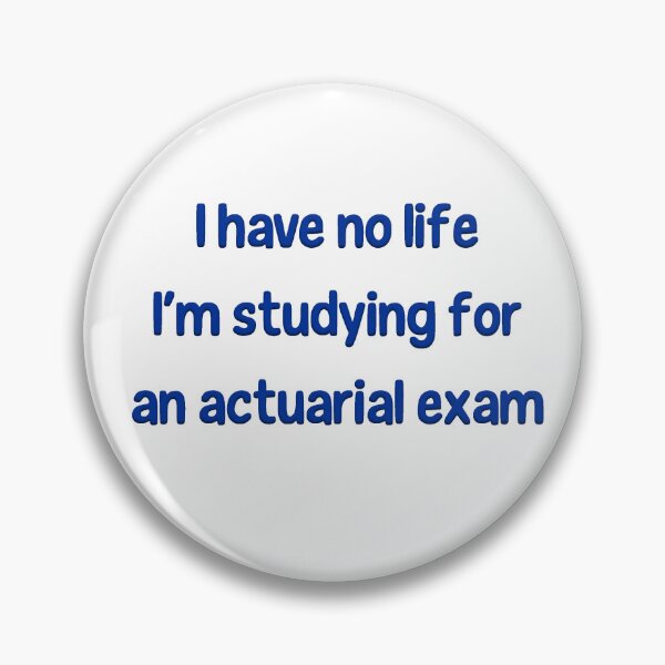 Item preview, I Have No Life I'm Studying For an Actuarial Exam  designed and sold by LeslieMac713.