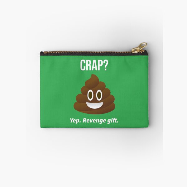 Item preview, Crap? Yep. Revenge Gift |Funny Poop Gag Gift designed and sold by kjson1.