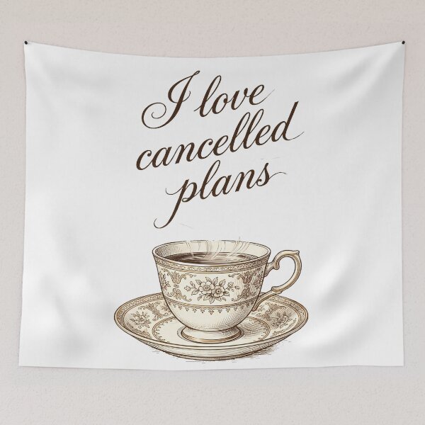 Item preview,  I Love Canceled Plans Vintage Tea Cup Aesthetic Introvert Humor designed and sold by WorldShop17.