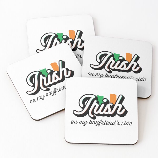 Item preview, Irish on my Boyfriend's Side designed and sold by Saroobadoop.