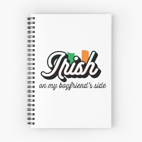 Item preview, Irish on my Boyfriend's Side designed and sold by Saroobadoop.